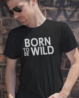 Born to be wild negro 262x325 - Playera | Born to be