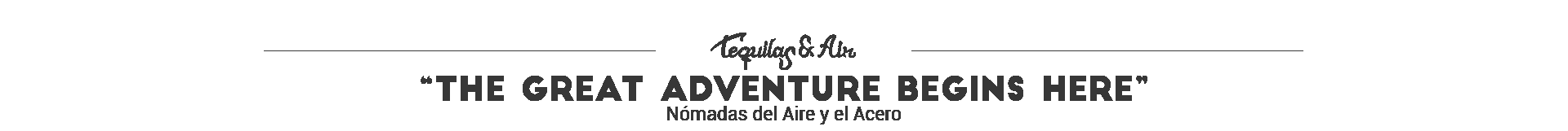 Tequilas and Air Tequilas and Air Footer Slogan Logo white